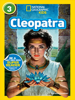 Cleopatra (National Geographic Kids Readers, Level 3) - ebook